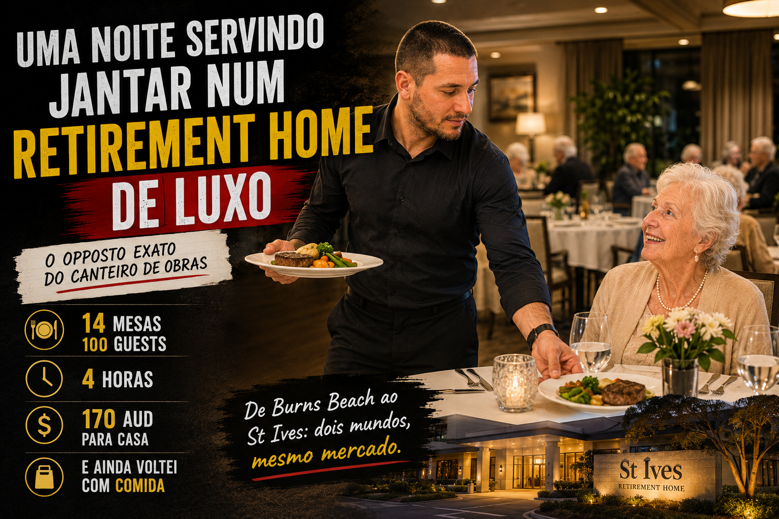 Uma noite servindo jantar num retirement home de luxo